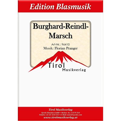 F.  Pranger: Burghard-Reindl-Marsch, Blaso (Dir+St)