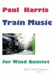P. Harris: Train Music For Wind Quintet, FlObKlHrFg (Pa+St)