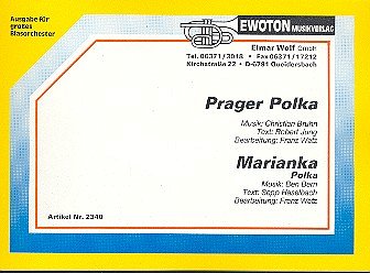 C. Bruhn: Prager Polka / Marianka, Blaso (Dir+St)