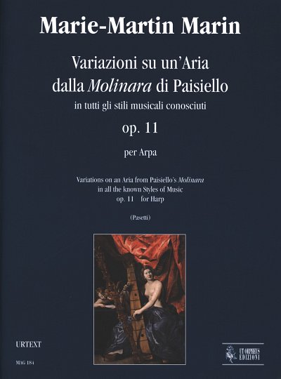 Marin, Marie-Martin: Variations on an Aria from Paisiello’s Molinara in all the known Styles of Music op. 11