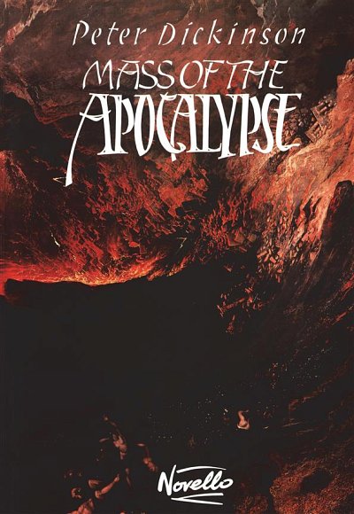 P. Dickinson: A Mass Of The Apocalypse (Full Score)