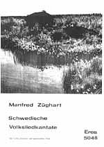 Zueghart Manfred: Schwedische Volksliedkantate