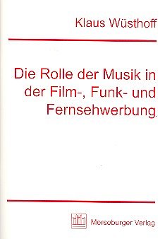 K. Wüsthoff: Die Rolle der Musik in der Film-, Funk- un (Bu)