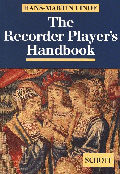H.-M. Linde: The Recorder Player's Handbook, Blfl (Bu)