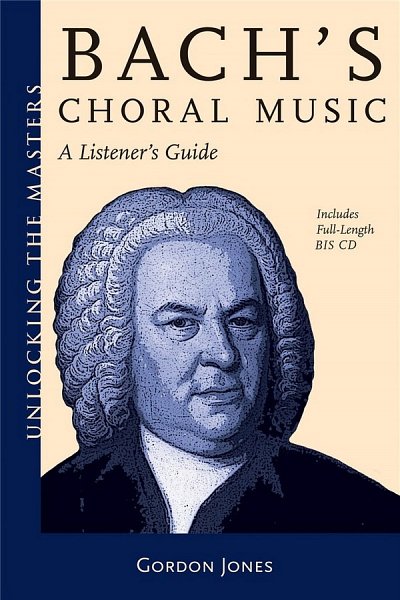 Bach's Choral Music - A Listener's Guide, Ch