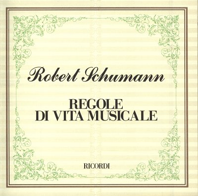 R. Schumann: Regole di vita musicale - Musikalische (Poster)