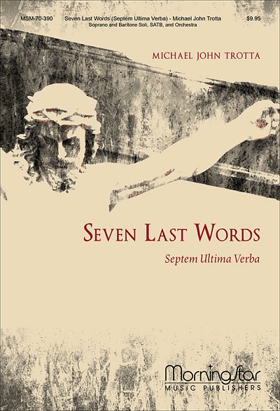 M.J. Trotta: Seven Last Words (Septem Ultima Verb, Ch (Chpa)
