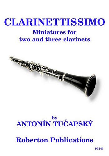 Clarinettissimo Miniatures For 2-3