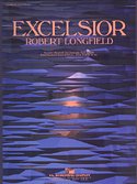 R. Longfield: Excelsior, Blaso (Pa+St)