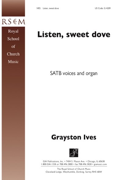 G. Ives: Listen, Sweet Dove