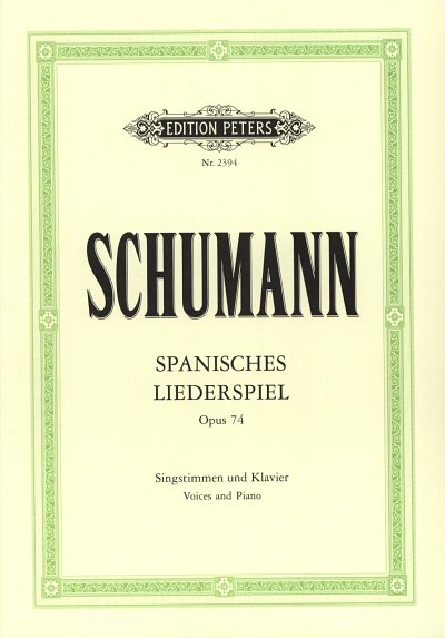 R. Schumann: Spanisches Liederspiel Op 74