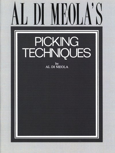 A. Di Meola: Al di Meola's Picking Techniques, Git