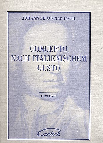 J.S. Bach: Concerto Nach Italianischem Gusto, for Cemb, Klav