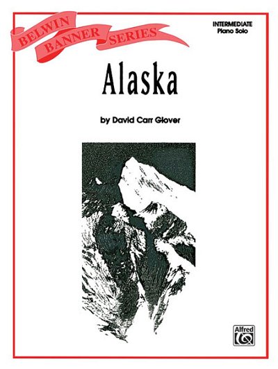 D.C. Glover: Alaska