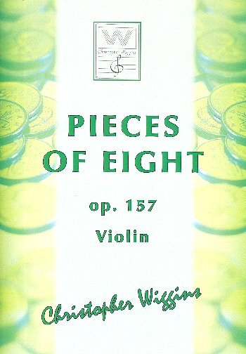 C.D. Wiggins: Pieces of Eight op. 157, VlKlav (KlavpaSt)