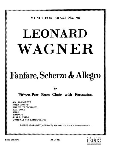 L. Wagner: Fanfare, Scherzo and Allegro