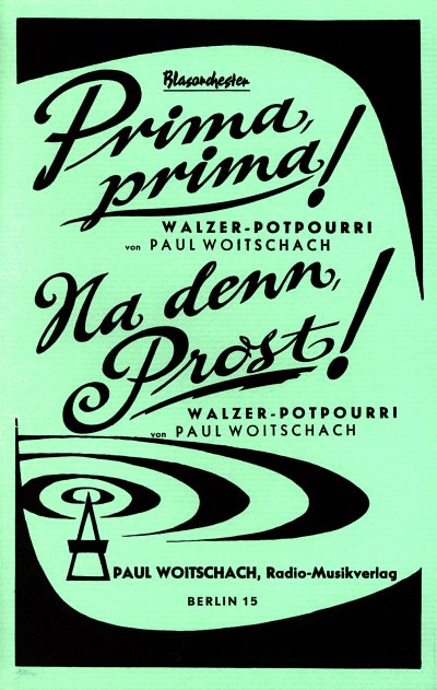 Prima Prima + Na Denn Prost, Blask