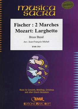 W.A. Mozart: 2 Marches / Larghetto