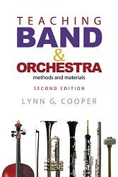 Teaching Band and Orchestra, 2nd Edition