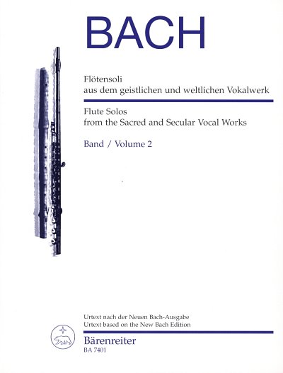 J.S. Bach: Flötensoli aus dem geistlichen und weltlichen, Fl