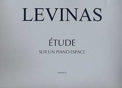 M. Levinas: Etude sur un piano espace, Klav