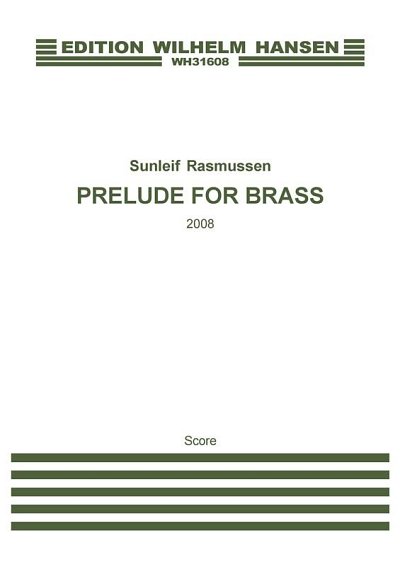 S. Rasmussen: Prelude For Brass, Blech (Part.)