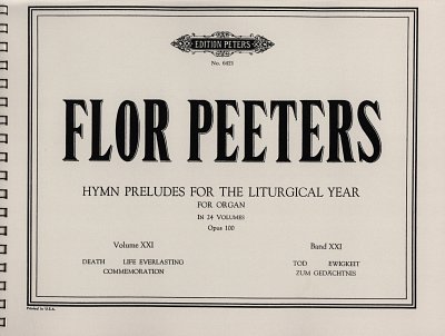 F. Peeters: 213 Choralvorspiele für das Kirchenjahr für Orgel op. 100, Band 21