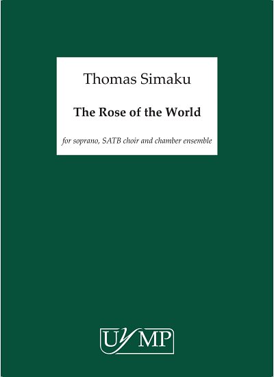 T. Simaku: The Rose Of The World (Part.)
