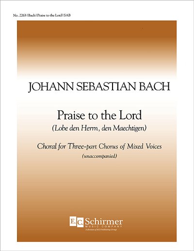 J.S. Bach: Praise to the Lord, Gch3;Klv (Chpa)