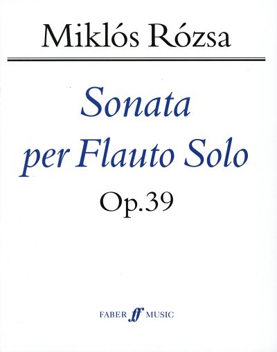 Rozsa Miklos: Sonate Op 39 (1983)