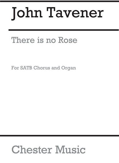 J. Tavener: There Is No Rose