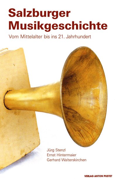 J. Stenzl: Salzburger Musikgeschichte
