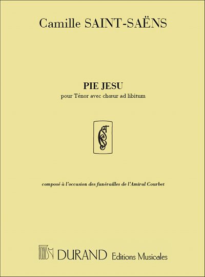 C. Saint-Saëns: Pie Jesu, Pour Tenor Avec Choeur Ad, GesKlav