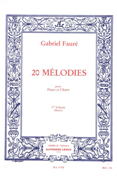 G. Fauré: 20 Mélodies Vol. 1, GesMKlav