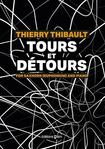 T. Thibault: Tours et Détours, EuphKlav (KlavpaSt)