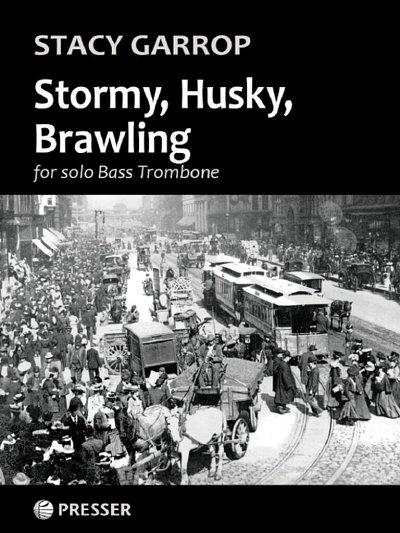 G. Stacy: Stormy, Husky, Brawling (EA)