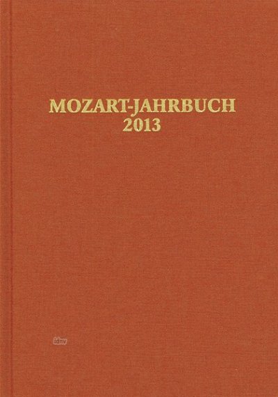 Zentralinstitut für : Mozart-Jahrbuch 2013 (Bu)