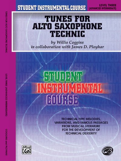 W. Coggins: Tunes for Alto Saxophone Technic Level III