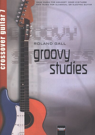 Gall Roland: Groovy Studies Crossover Guitar 7