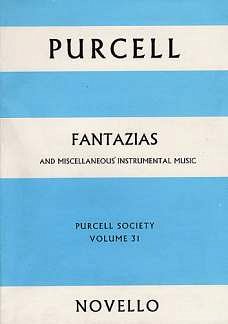 H. Purcell: Fantazias And Miscellaneous Instr, Sinfo (Part.)