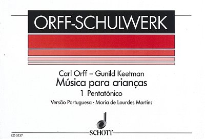 C. Orff: Musica para Crianças Band 1 (Part.)