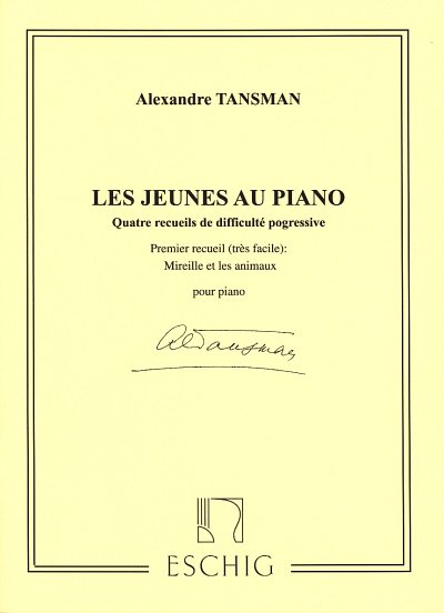 A. Tansman: Les jeunes au Piano 1, Klav