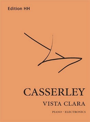 Casserley, Lawrence: Vista Clara