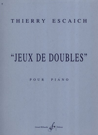 T. Escaich: Jeux de doubles