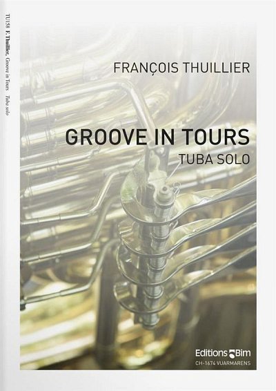 F. Thuillier: Groove in Tours, Tb