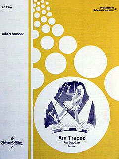 A. Brunner: Am Trapez, Akk (EA)