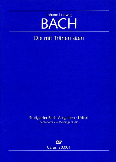 J.L. Bach: Die mit Traenen saeen