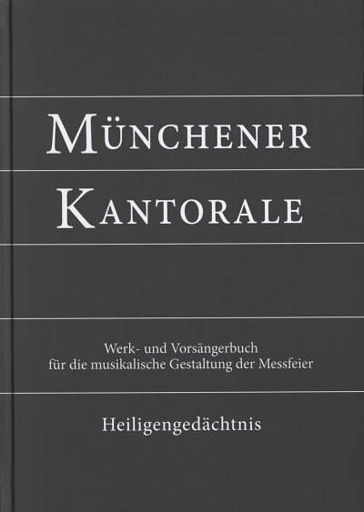 Münchener Kantorale 4 (Heilige / besondere Anlässe) – Werkbuch