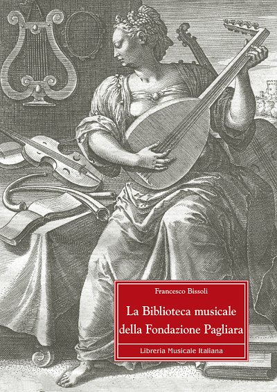 La Biblioteca musicale della Fondazione Pagliara (Bu+CDr)