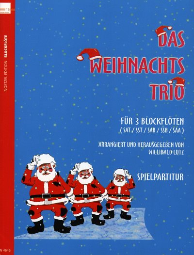 W. Lutz: Das Weihnachtstrio, 3Blf (Sppa)